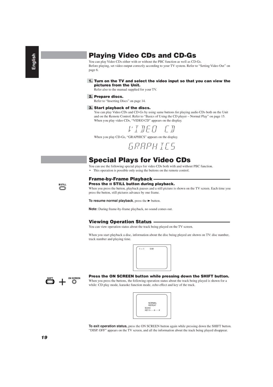 JVC MX-J111V Playing Video CDs and CD-Gs, Special Plays for Video CDs, Frame-by-Frame Playback, Viewing Operation Status 