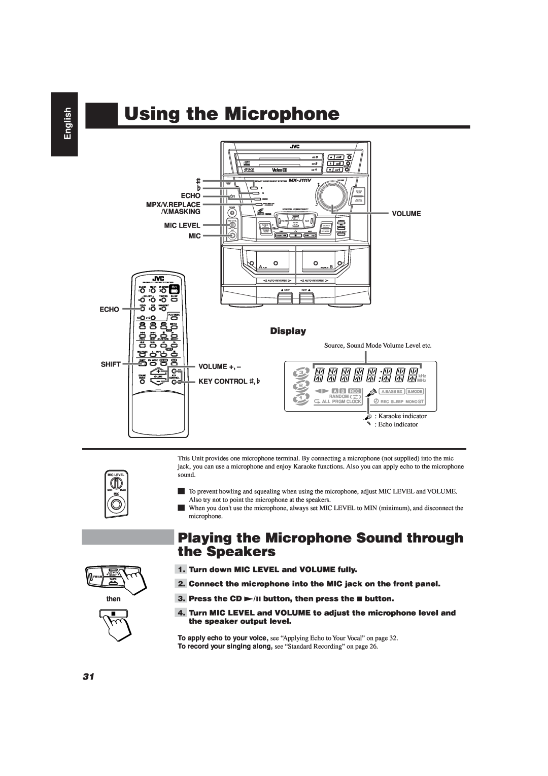 JVC MX-J111V Using the Microphone, Playing the Microphone Sound through the Speakers, English, Display, Echo, Volume, then 