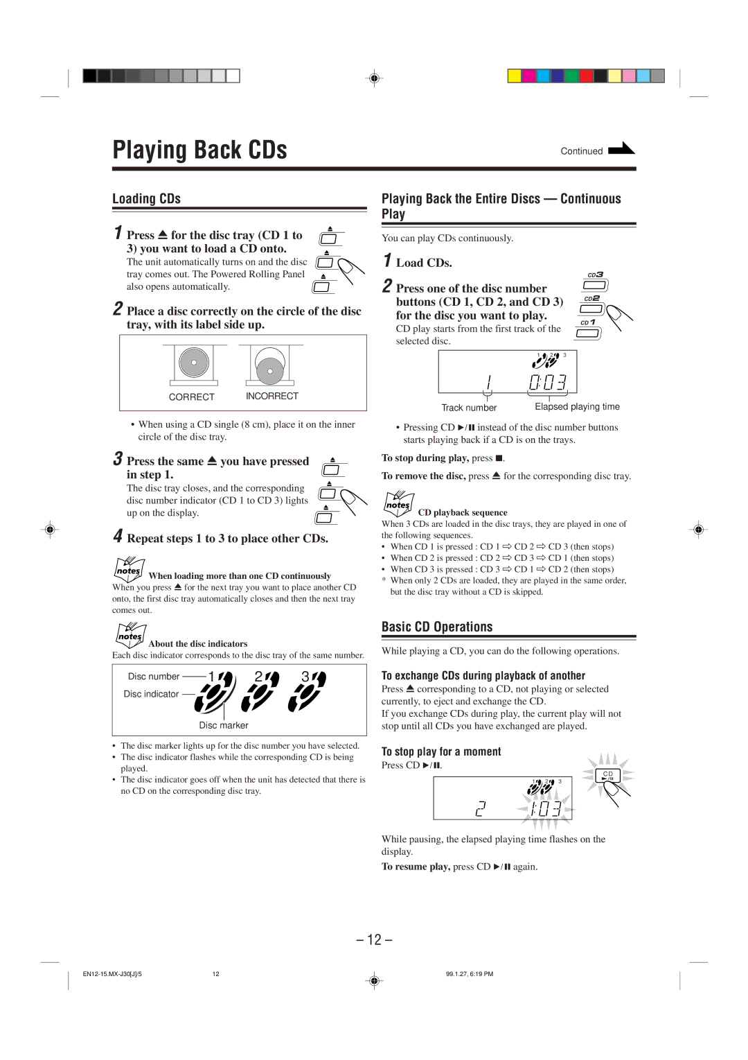 JVC MX-J30 manual Playing Back CDs, Loading CDs, Playing Back the Entire Discs Continuous Play, Basic CD Operations 