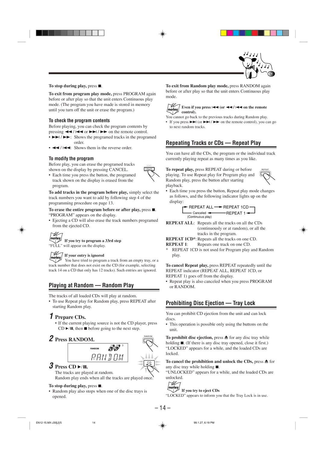 JVC MX-J30 manual Playing at Random Random Play, Repeating Tracks or CDs Repeat Play, Prohibiting Disc Ejection Tray Lock 