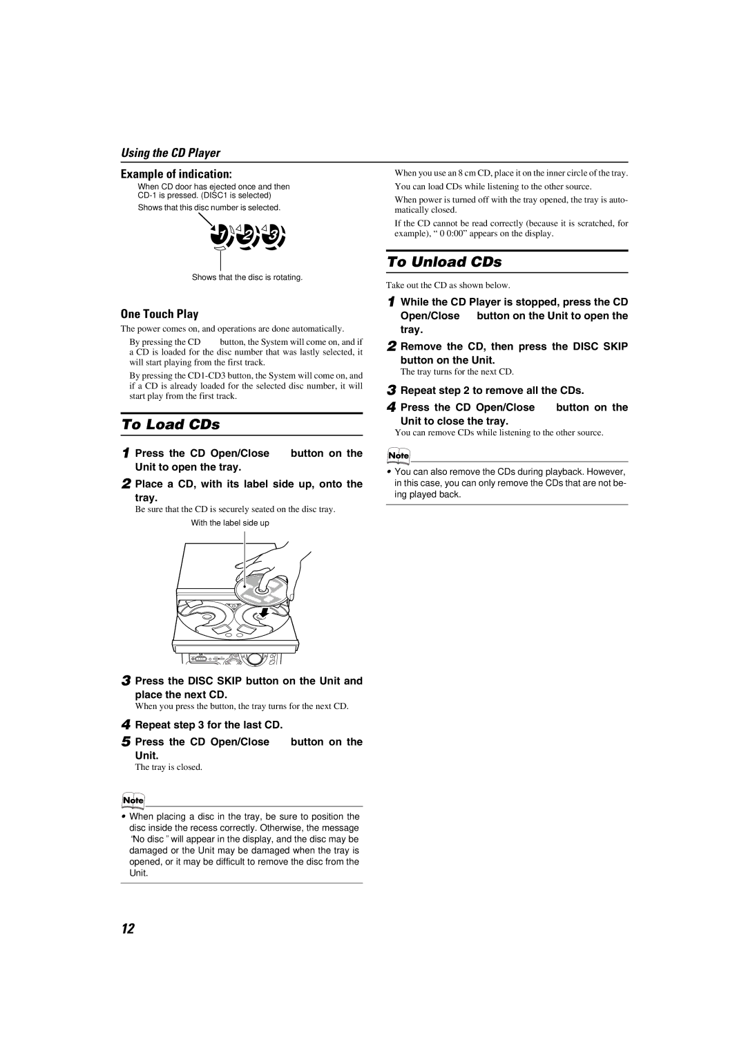 JVC MX-K10 manual To Load CDs, To Unload CDs, Example of indication, One Touch Play 