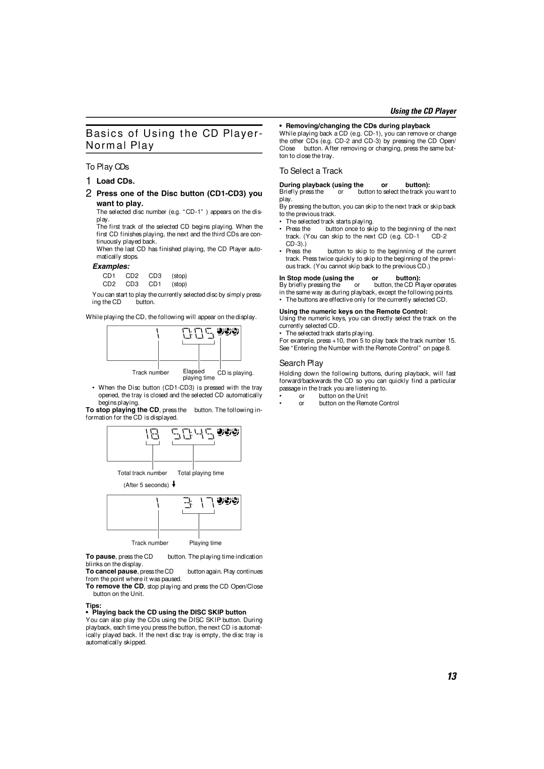 JVC MX-K10 manual Basics of Using the CD Player- Normal Play, To Play CDs, To Select a Track, Search Play 