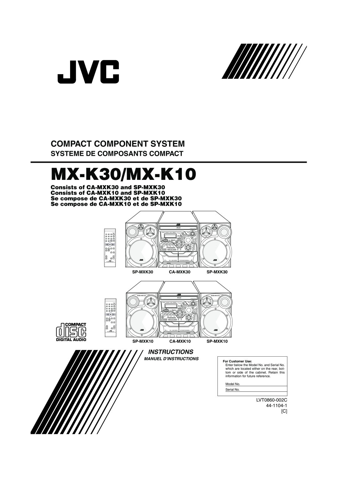 JVC manual MX-K30/MX-K10, Compact Component System, Systeme De Composants Compact, Instructions, LVT0860-002C 44-1104-1C 