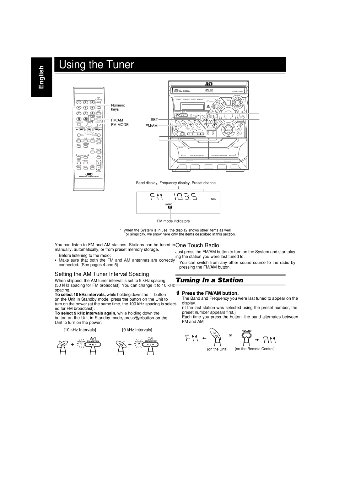 JVC MX-K350V manual Using the Tuner, Tuning In a Station, Setting the AM Tuner Interval Spacing, One Touch Radio 