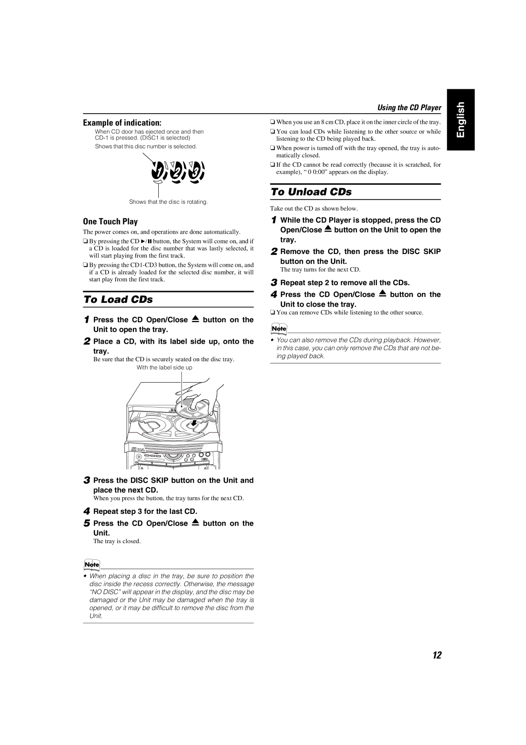 JVC MX-KA5JW manual To Unload CDs, To Load CDs, Example of indication, One Touch Play 