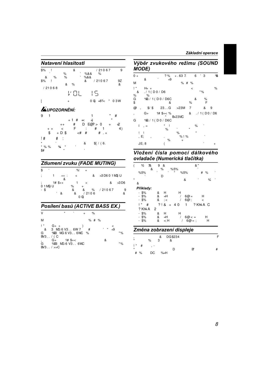 JVC MX-KB22 manual Natavení hlasitosti, Výběr zvukového režimu Sound Mode, Změna zobrazení displeje, Pro soukromý poslech 