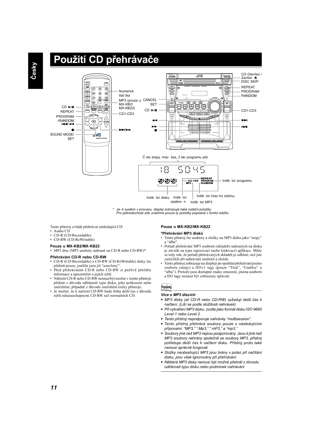 JVC MX-KB11 manual Použití CD přehrávače, Pouze u MX-KB2/MX-KB22, Přehrávání CD-R nebo CD-RW 