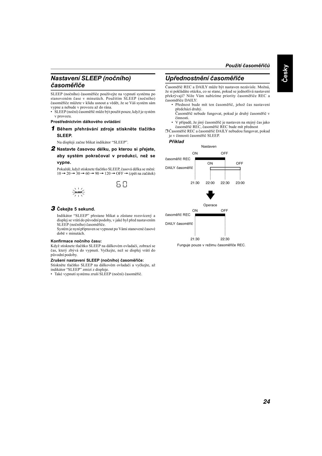 JVC MX-KB22 manual Nastavení Sleep nočního časoměřiče, Upřednostnění časoměřiče, Během přehrávání zdroje stiskněte tlačítko 