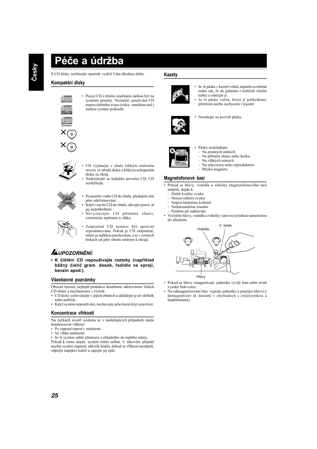 JVC MX-KB11, MX-KB22 manual Péče a údržba, Kompaktní disky, Všeobecné poznámky, Magnetofonové šasi, Koncentrace vlhkosti 