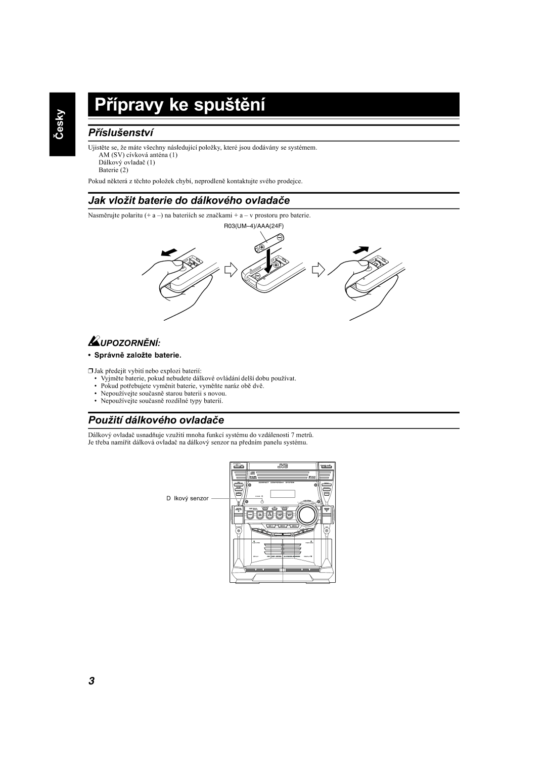 JVC MX-KB11, MX-KB22 manual Přípravy ke spuštění, Jak vložit baterie do dálkového ovladače, Použití dálkového ovladače 