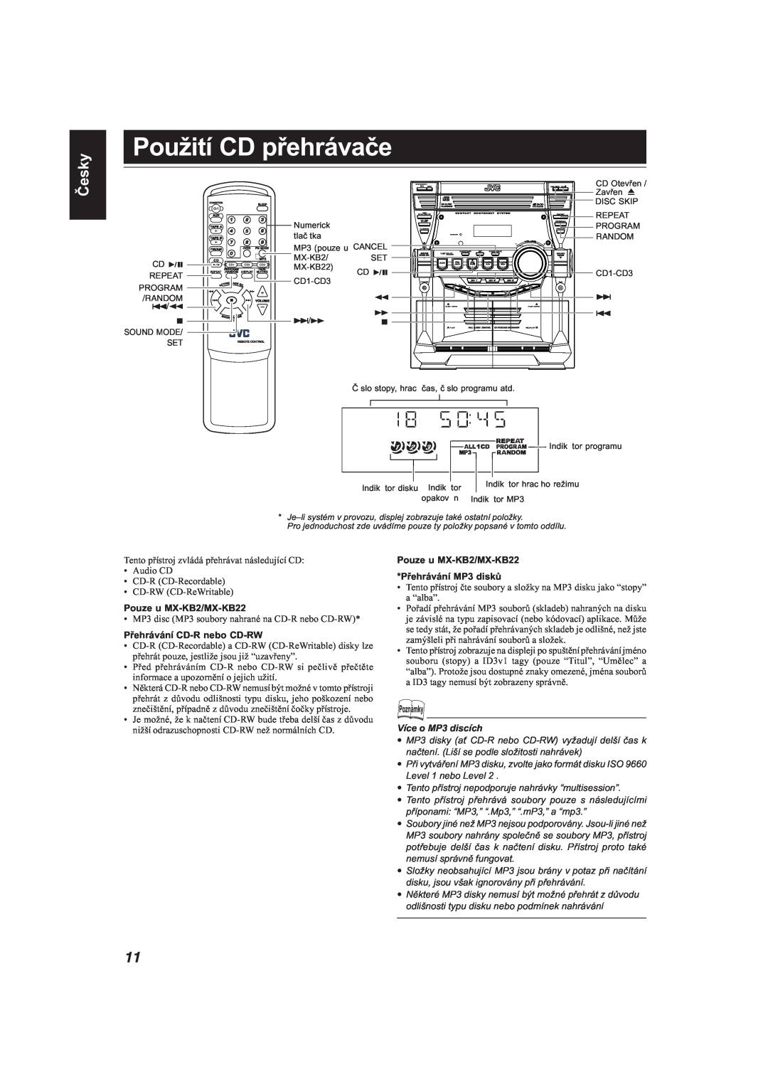 JVC MX-KB11 manual Použití CD přehrávače, Česky, Pouze u MX-KB2/MX-KB22, Přehrávání CD-Rnebo CD-RW, Více o MP3 discích 