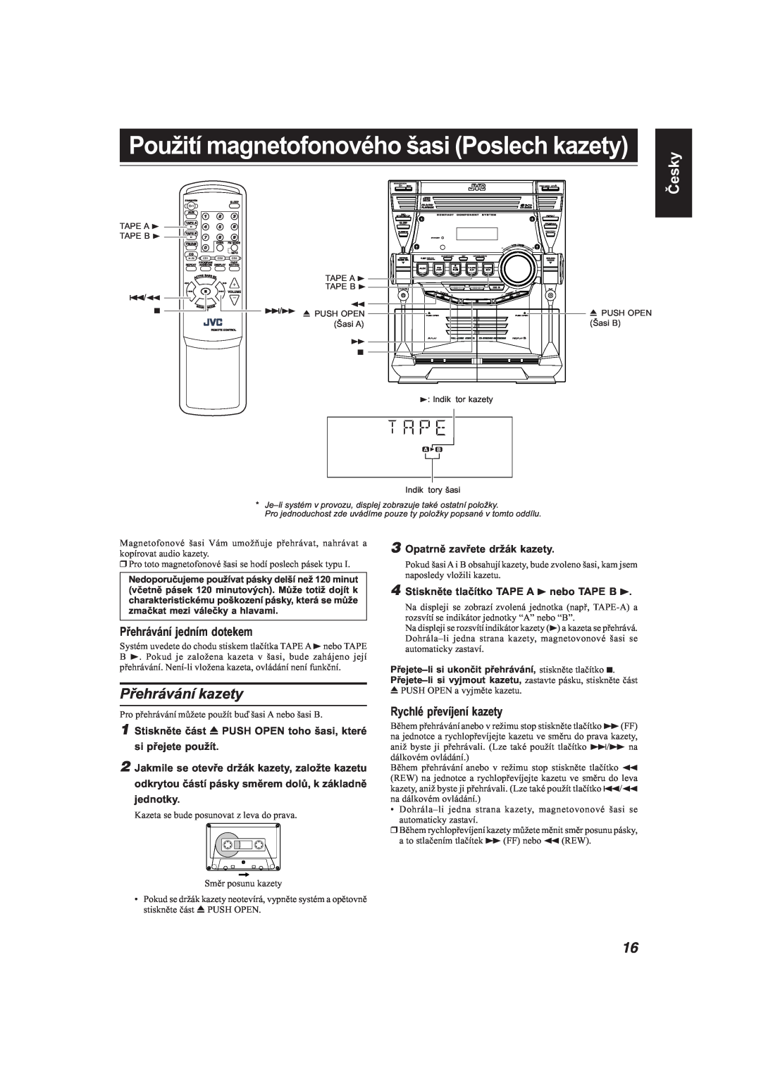 JVC MX-KB22 Přehrávání kazety, Přehrávání jedním dotekem, Rychlé převíjení kazety, Česky, Opatrně zavřete držák kazety 