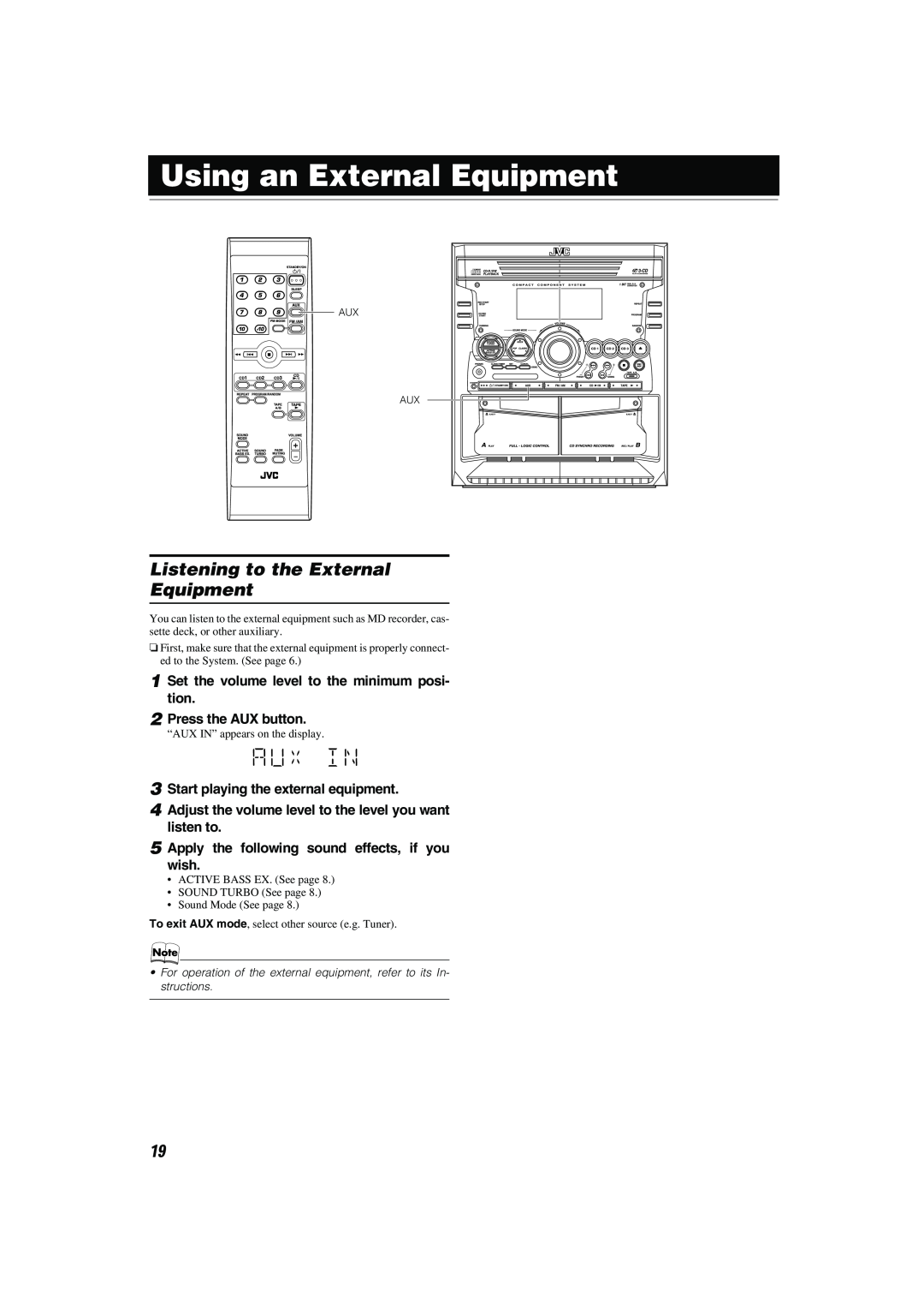 JVC MX-KB30 manual Using an External Equipment, Listening to the External Equipment, 2Press the AUX button 