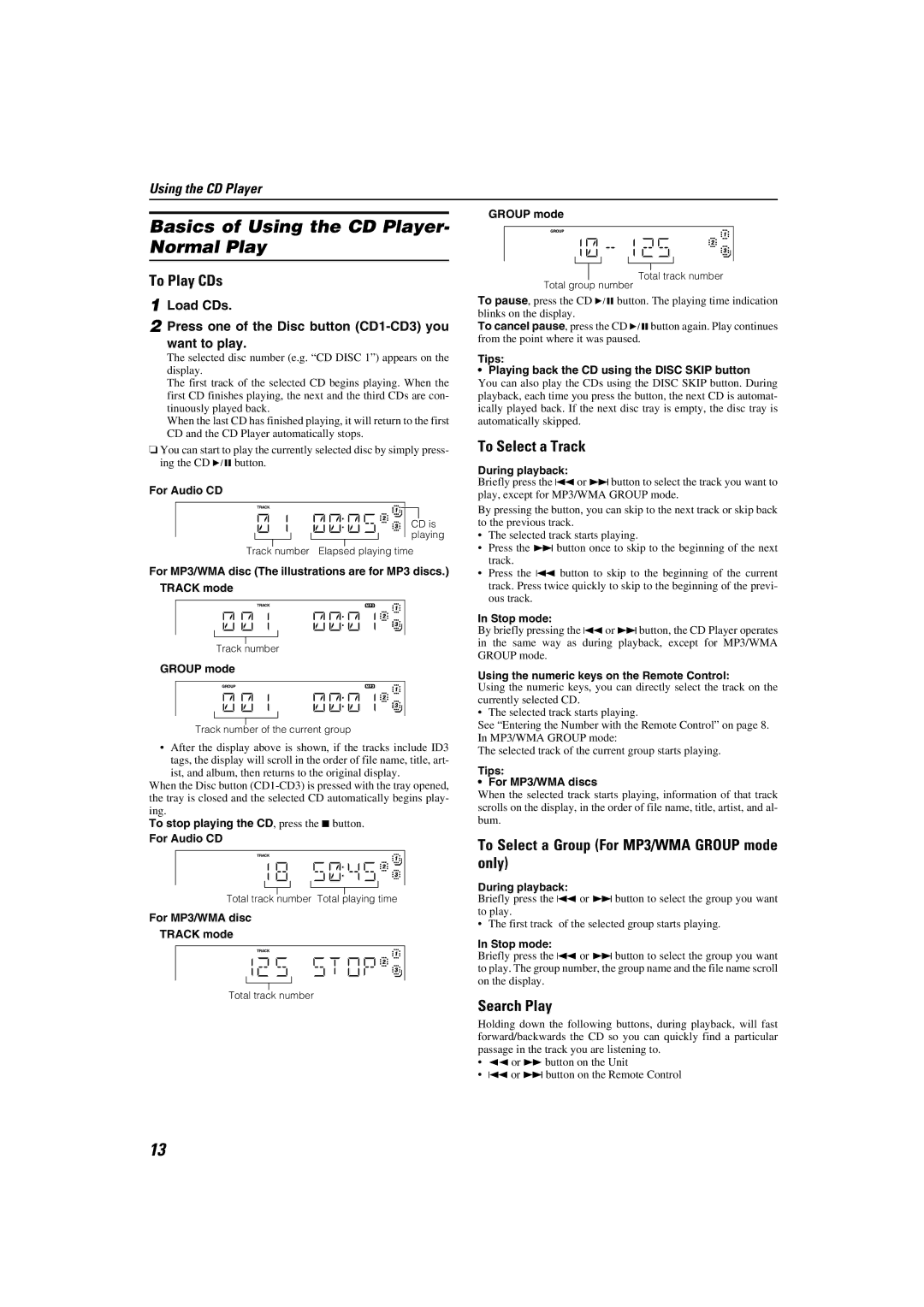 JVC MX-KC45 manual Basics of Using the CD Player- Normal Play, To Play CDs, To Select a Track, Search Play 