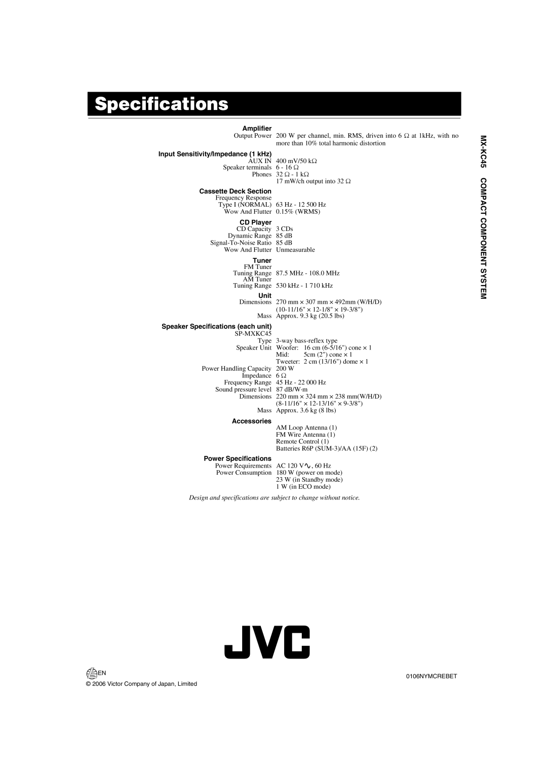 JVC Specifications, MX-KC45COMPACT COMPONENT SYSTEM, Amplifier, Input Sensitivity/Impedance 1 kHz, CD Player, Tuner 