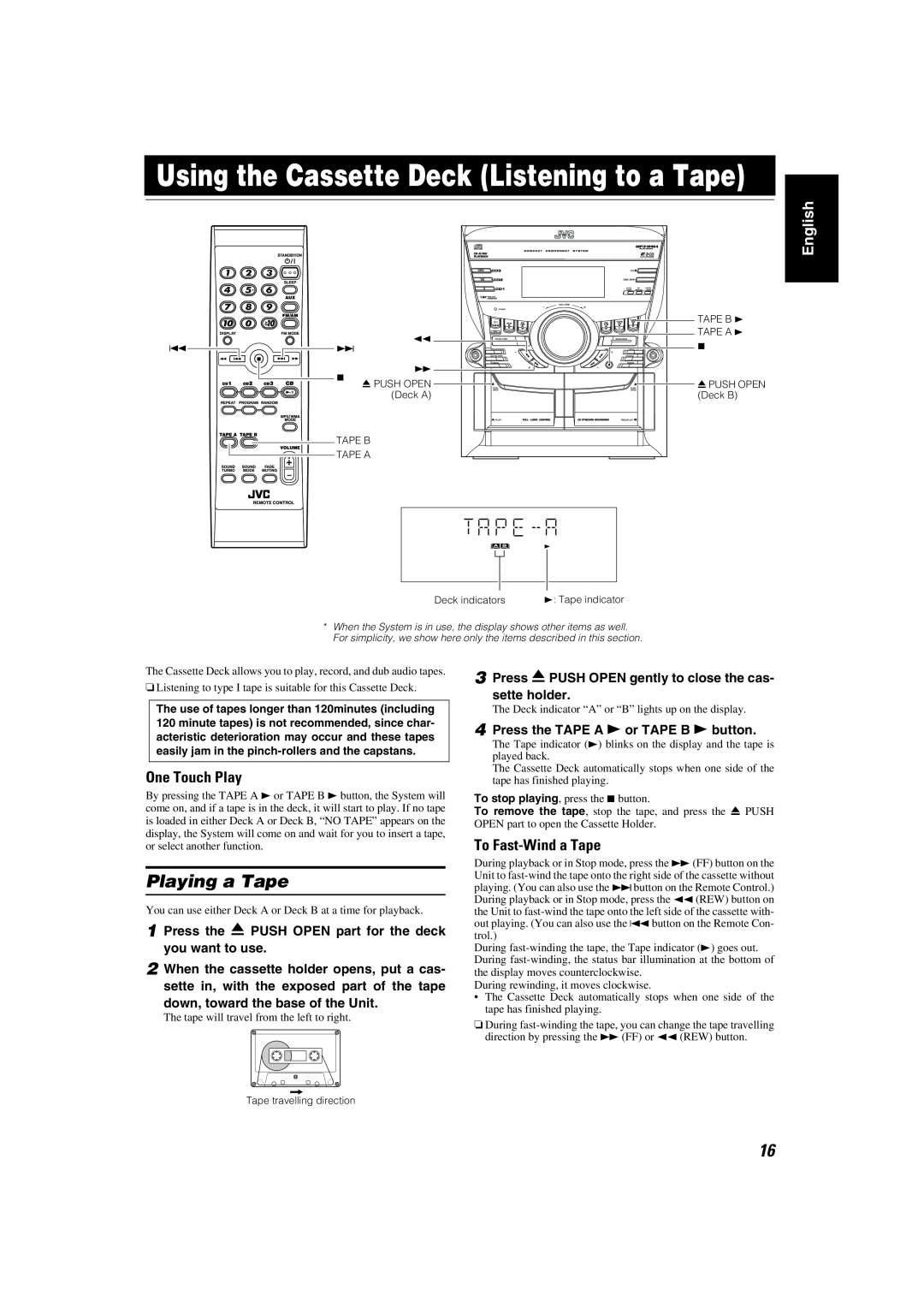 JVC MX-KC45 manual Using the Cassette Deck Listening to a Tape, Playing a Tape, English, One Touch Play, To Fast-Winda Tape 