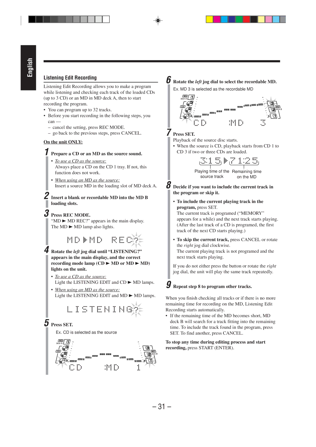 JVC MX-WMD90 manual Listening Edit Recording, On the unit only Prepare a CD or an MD as the source sound 