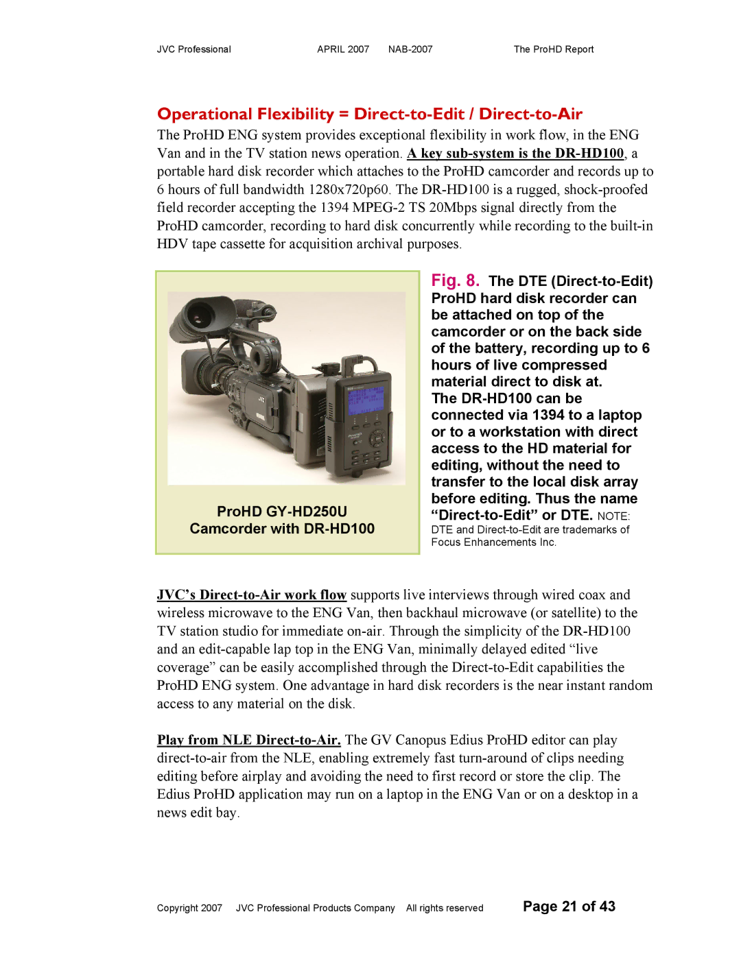 JVC NAB-2007 manual Operational Flexibility = Direct-to-Edit / Direct-to-Air, ProHD GY-HD250U Camcorder with DR-HD100 