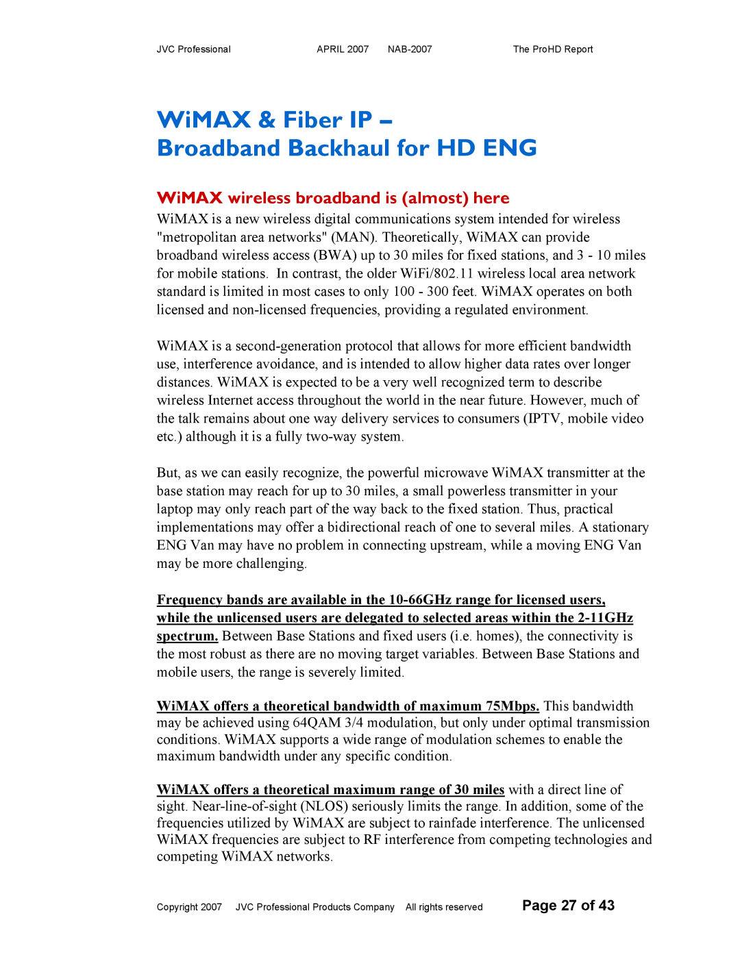 JVC NAB-2007 manual WiMAX & Fiber IP Broadband Backhaul for HD ENG, WiMAX wireless broadband is almost here 