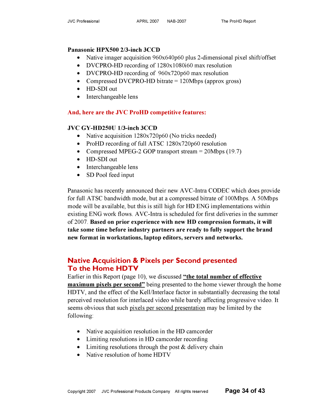 JVC NAB-2007 manual And, here are the JVC ProHD competitive features 