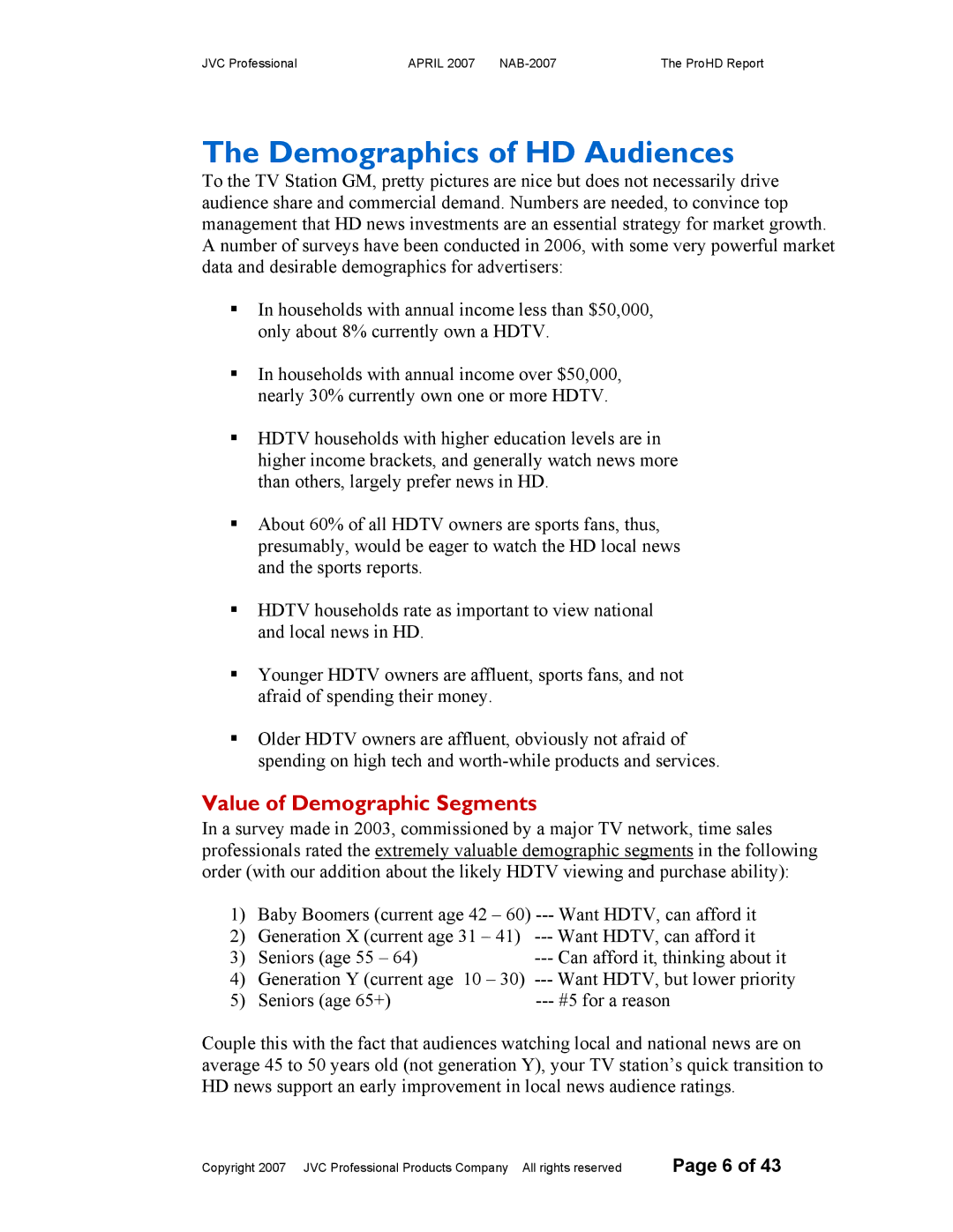 JVC NAB-2007 manual Demographics of HD Audiences, Value of Demographic Segments 