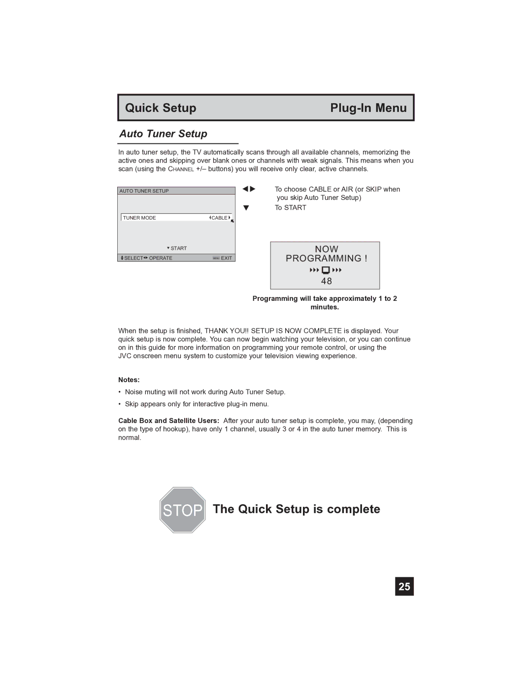 JVC PD-42V485 manual Auto Tuner Setup, Programming will take approximately 1 to Minutes 