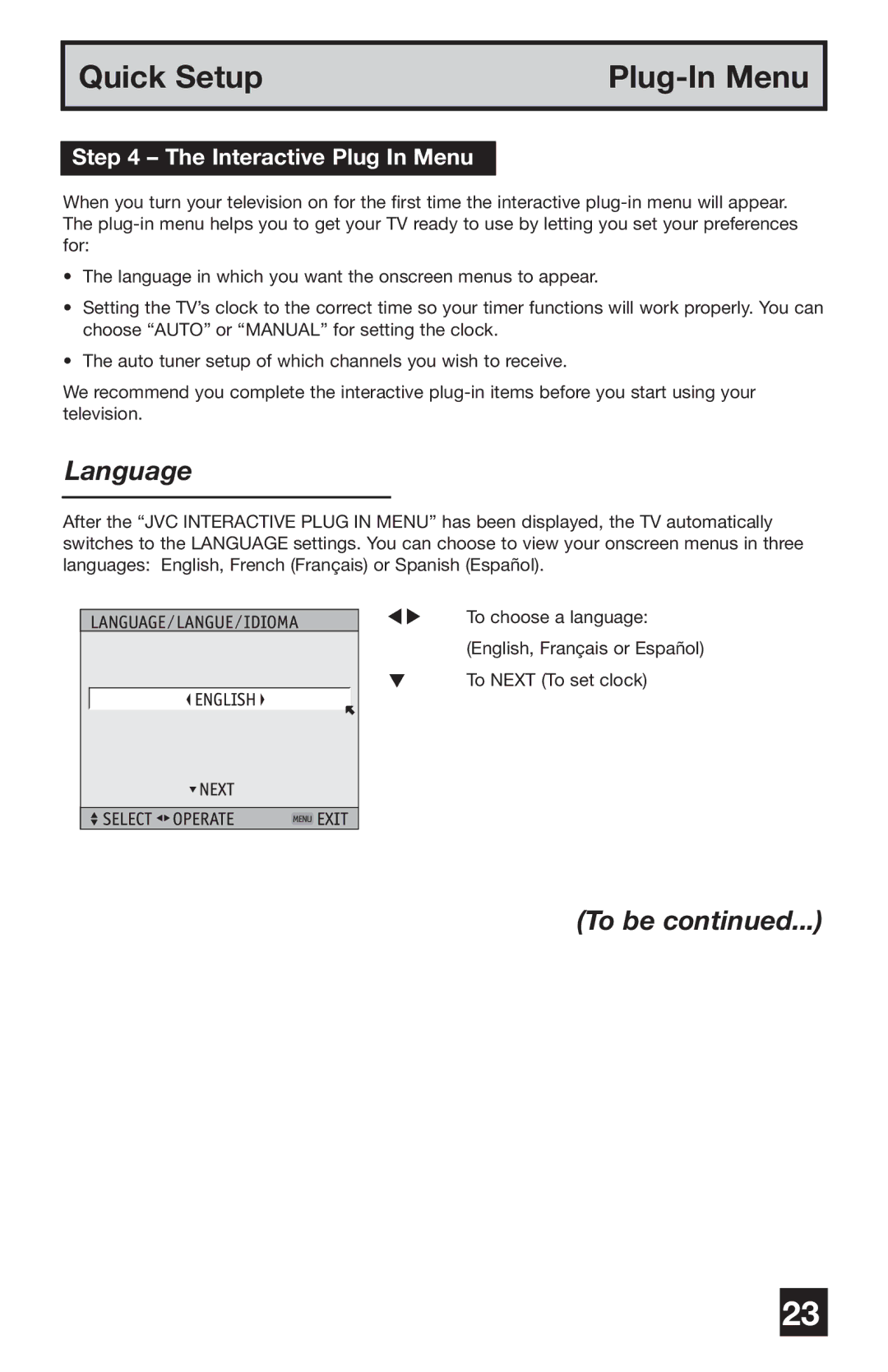 JVC PD-42WV74 manual Language, To be, Interactive Plug In Menu 