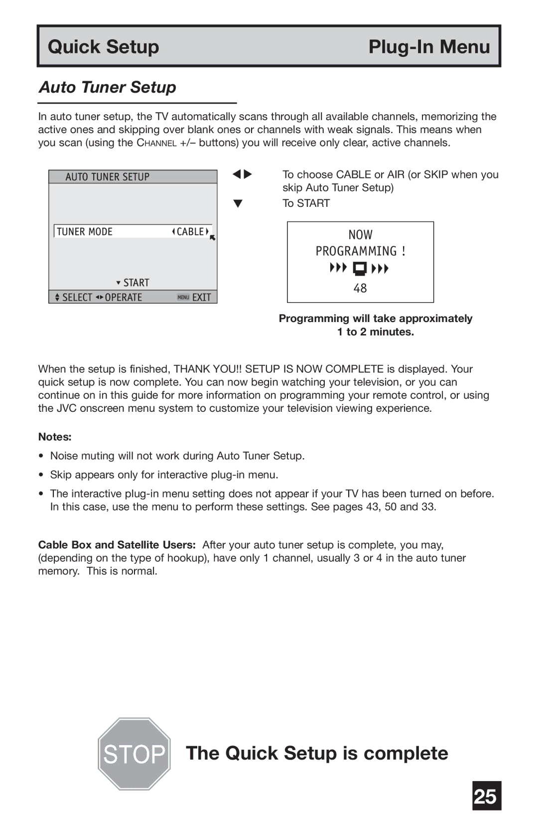 JVC PD-42WV74 manual Auto Tuner Setup, Programming will take approximately To 2 minutes 