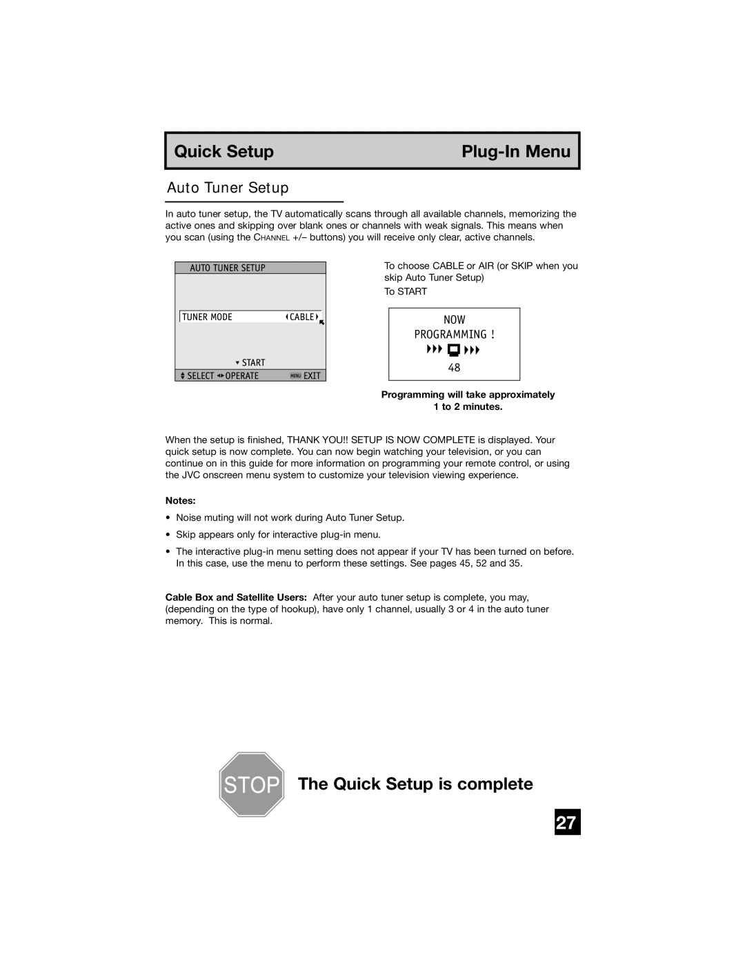 JVC PD-42WX84 manual Auto Tuner Setup, Programming will take approximately To 2 minutes 