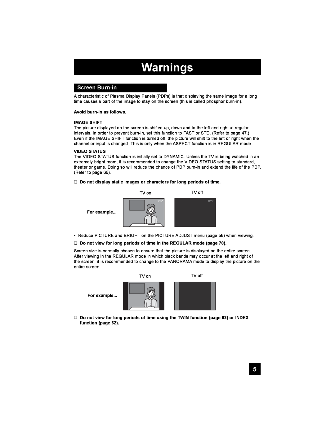 JVC PD-42X776 manual Warnings, Screen Burn-in, Avoid burn-in as follows IMAGE SHIFT, Video Status, For example 