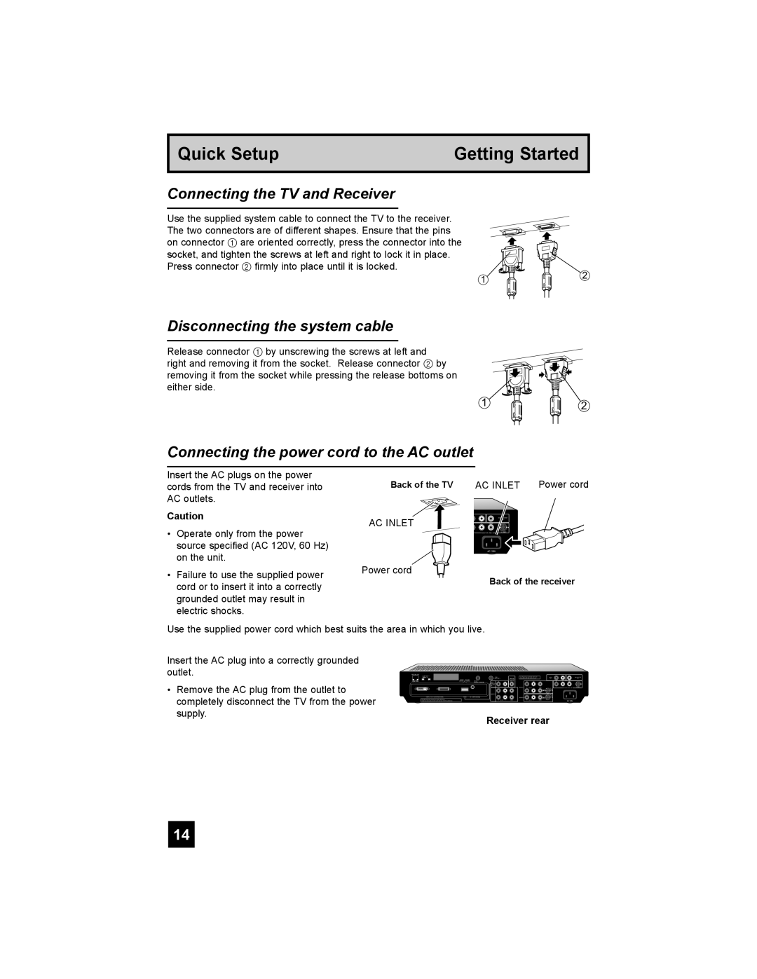 JVC PD-42X795 Connecting the TV and Receiver, Disconnecting the system cable, Connecting the power cord to the AC outlet 