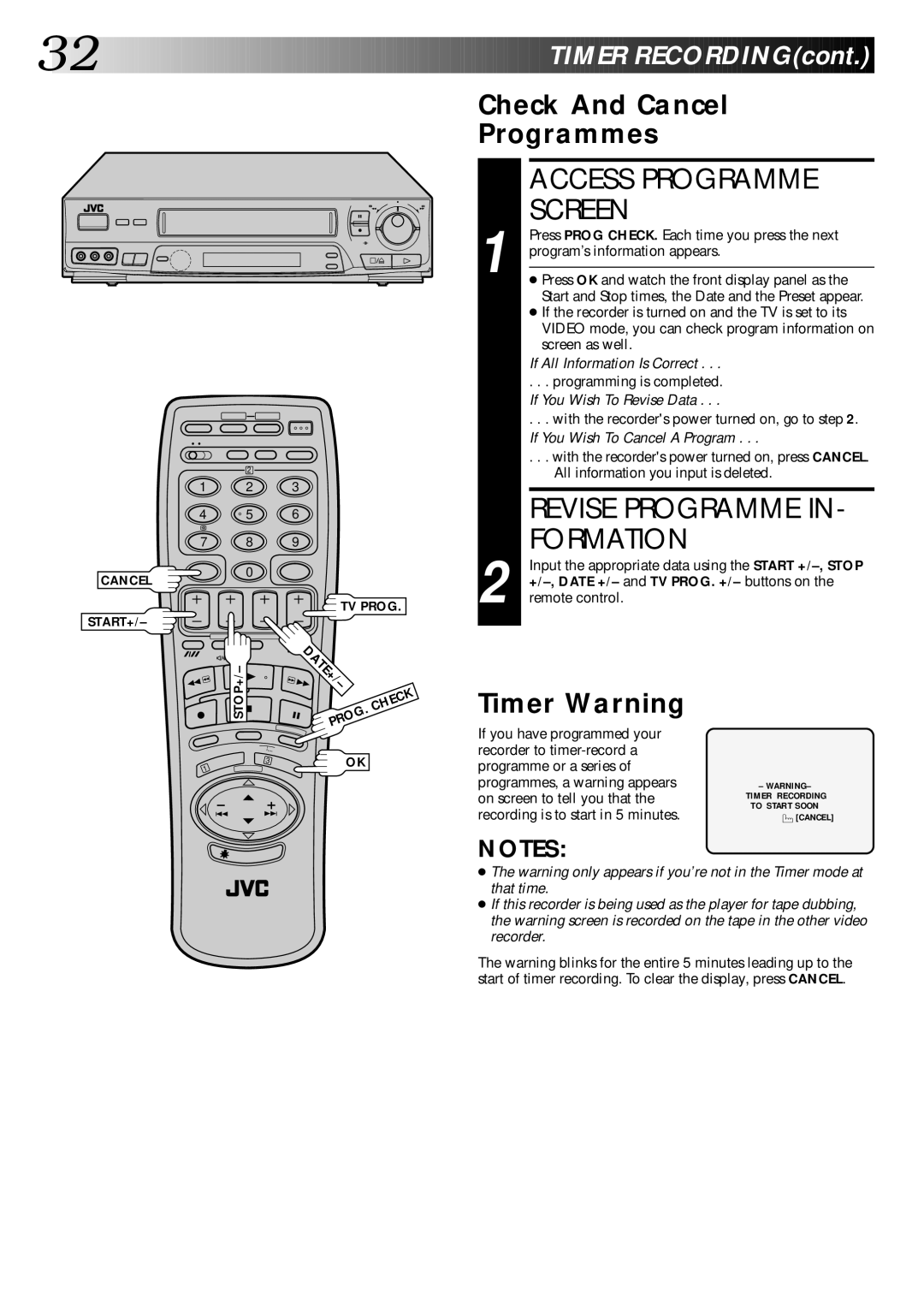 JVC PU30425 Revise Programme IN- Formation, Check And Cancel Programmes, Access Programme Screen, Timer Warning 