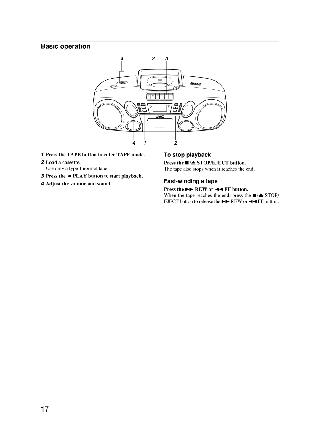 JVC RC-BM5 Fast-winding a tape, Press the Tape button to enter Tape mode Load a cassette, Press the § STOP/EJECT button 