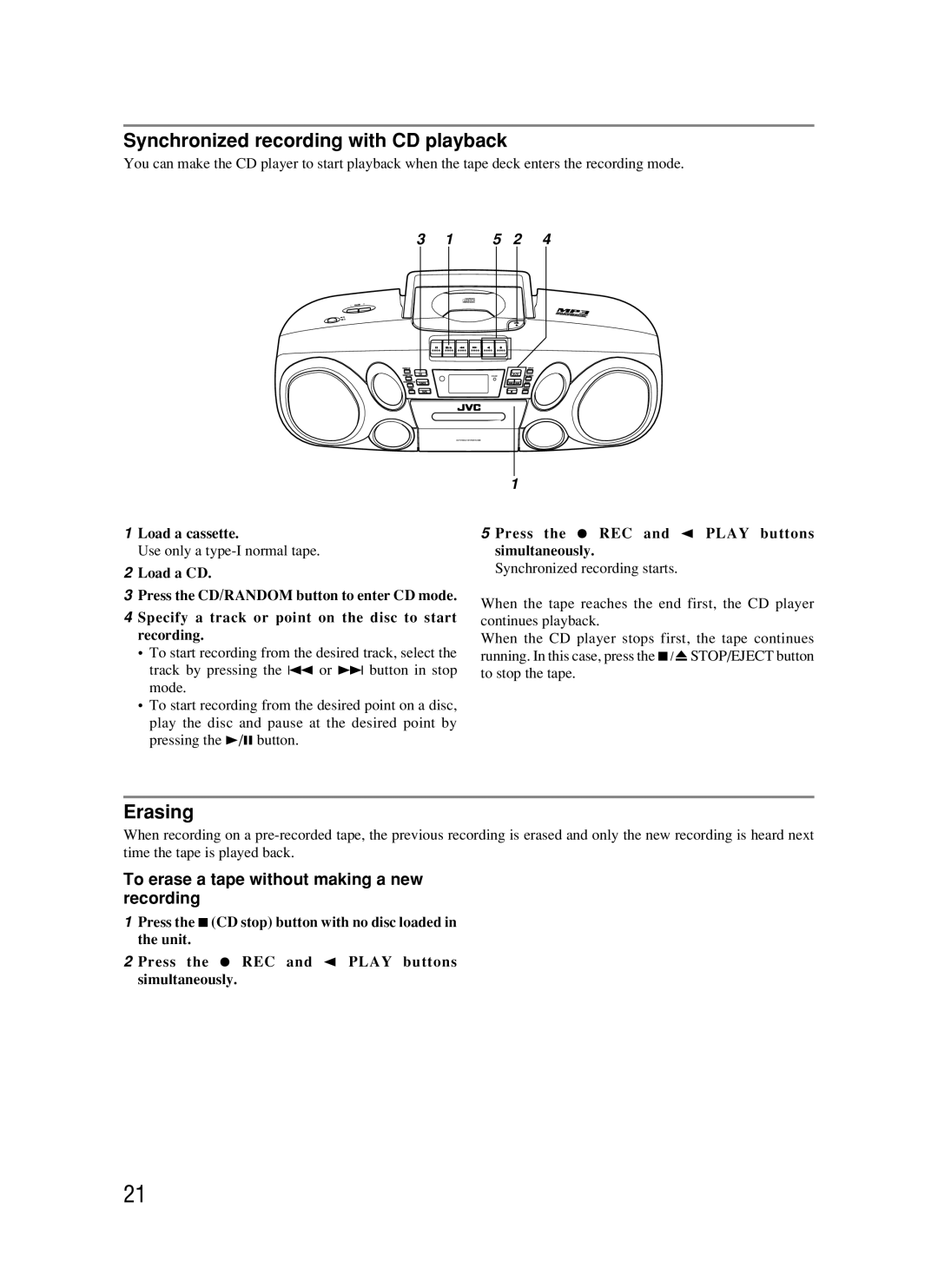 JVC RC-BM5 manual Synchronized recording with CD playback, Erasing, To erase a tape without making a new recording 