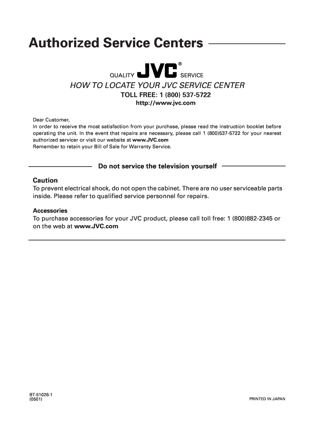 JVC RC-BM5 manual Toll Free, Do not service the television yourself, Authorized Service Centers, Accessories 