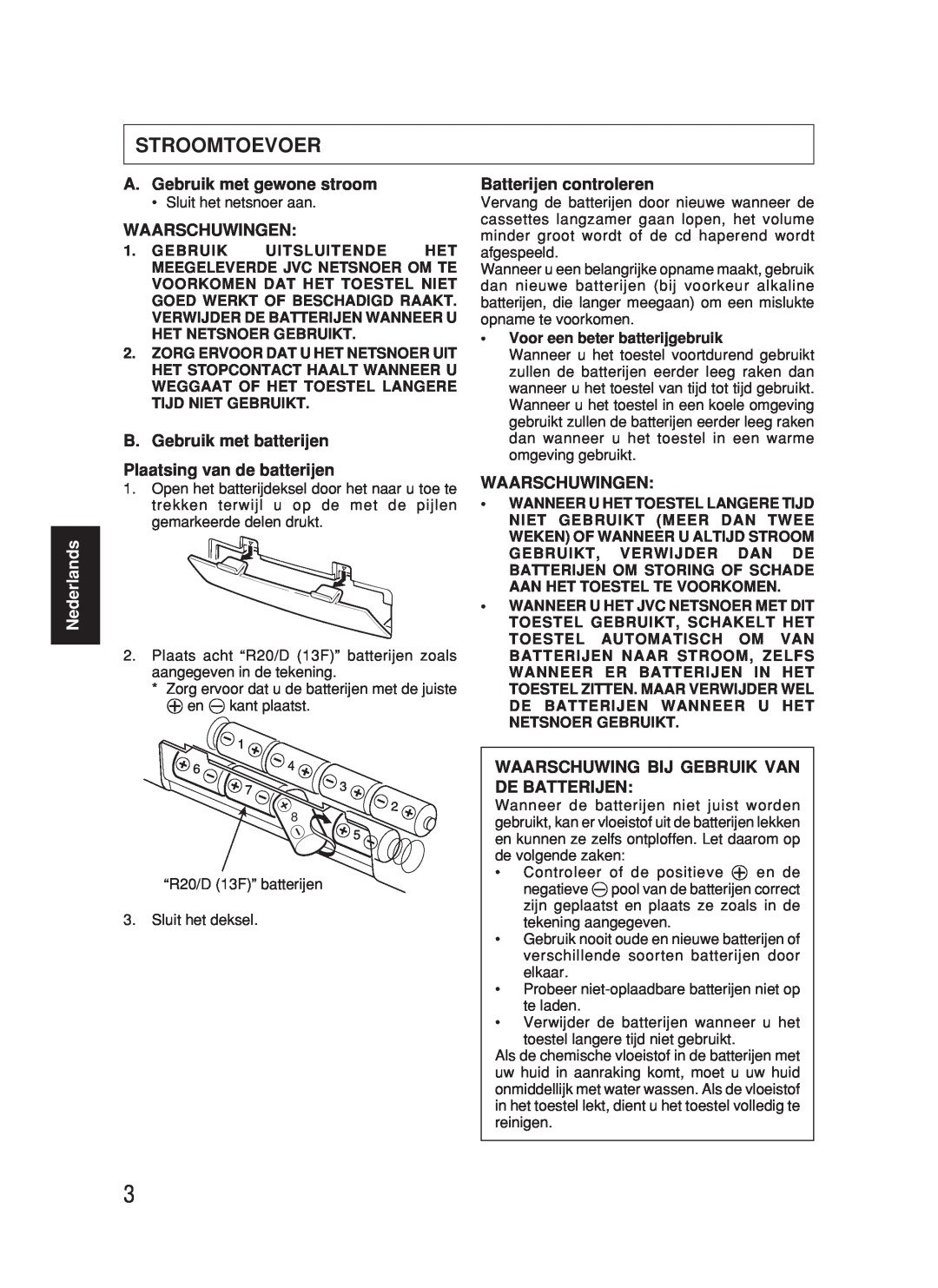 JVC RC-BX530SL manual Stroomtoevoer, A.Gebruik met gewone stroom, Waarschuwingen, B. Gebruik met batterijen, Nederlands 
