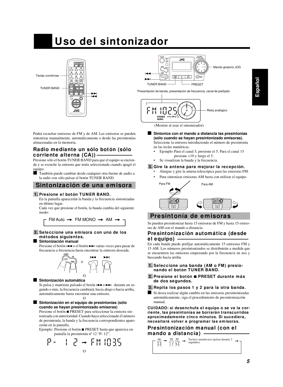 JVC RC-BZ6BU manual Uso del sintonizador, Sintonización de una emisora, Presintonía de emisoras 