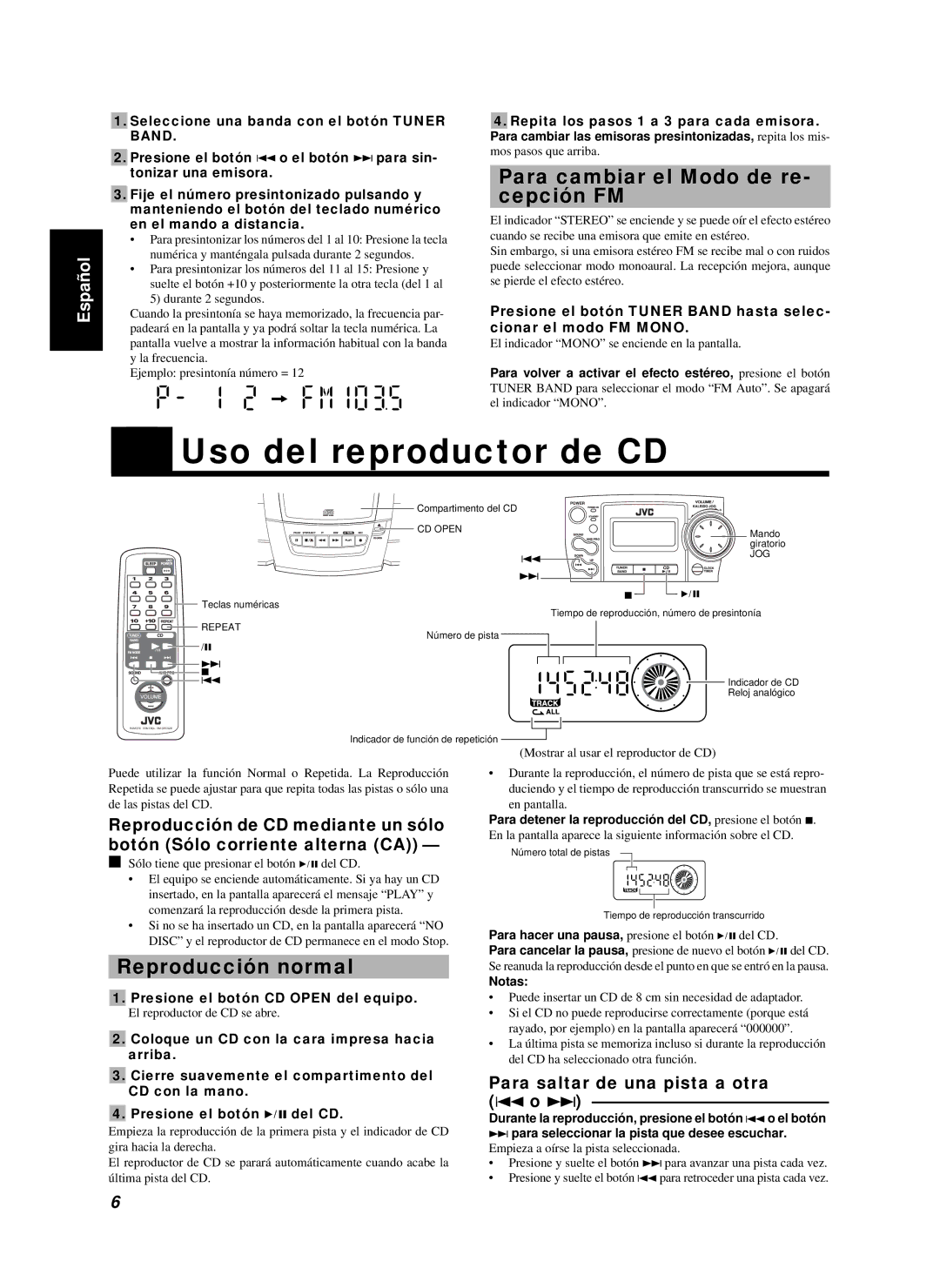 JVC RC-BZ6BU manual Uso del reproductor de CD, Para cambiar el Modo de re- cepción FM, Reproducción normal 