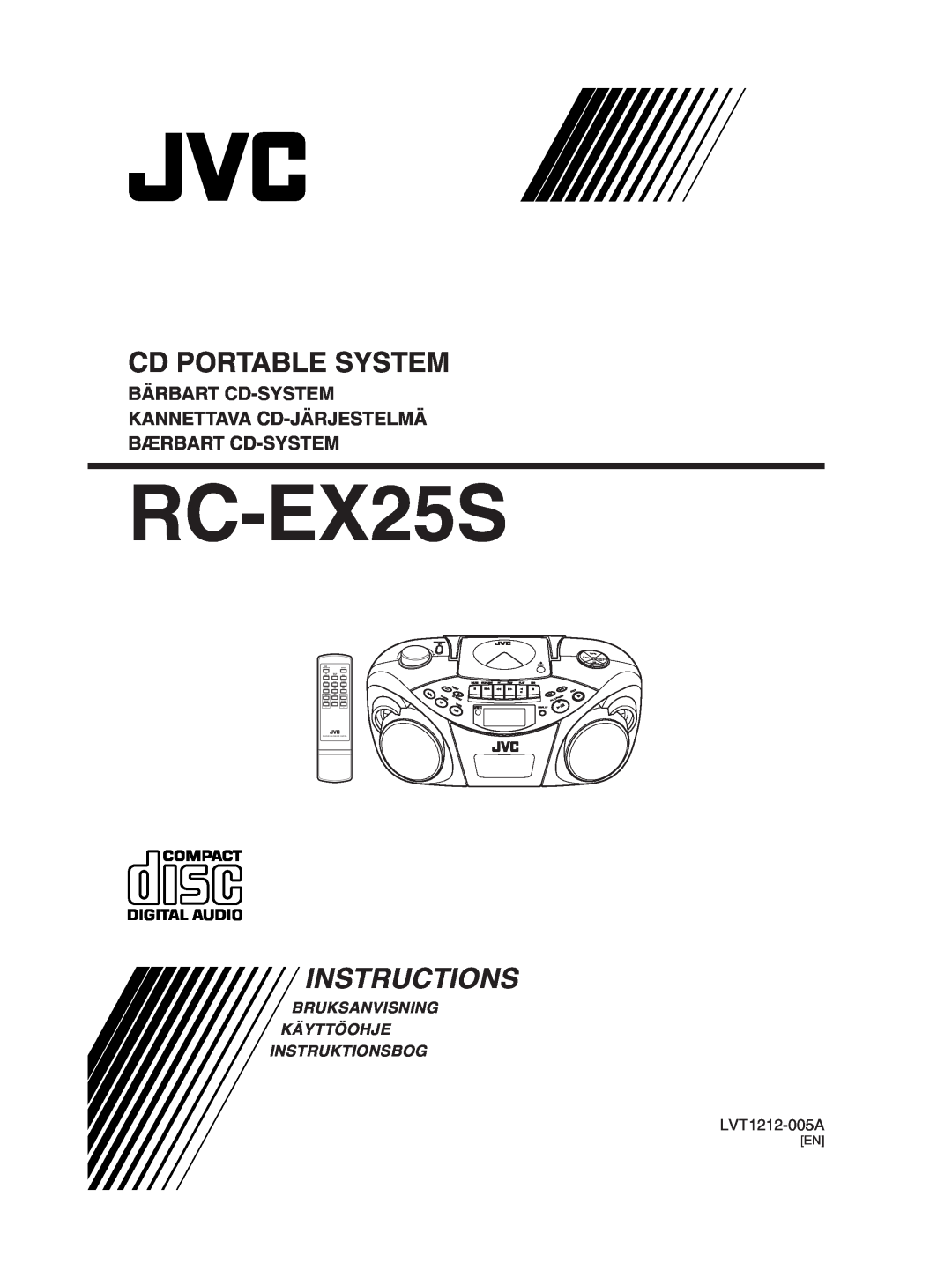 JVC RC-EX25S manual LVT1212-005A, Cd Portable System, Instructions, Bruksanvisning Käyttöohje Instruktionsbog, Tape 