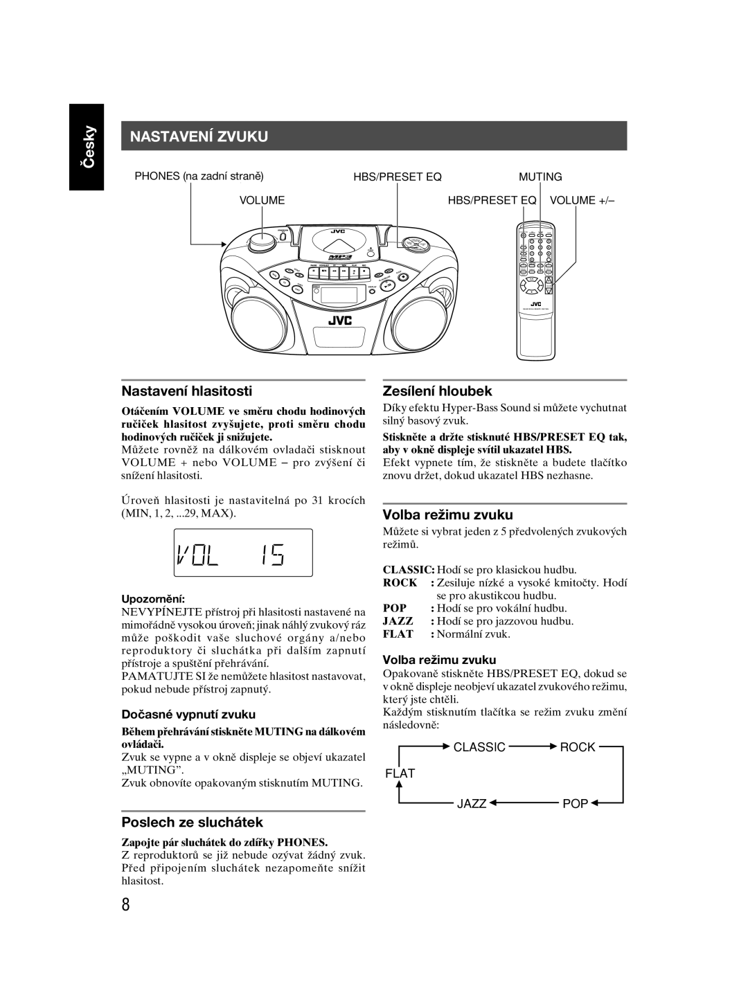 JVC RC-EX30 manual Nastavení Zvuku, Nastavení hlasitosti, Poslech ze sluchátek, Zesílení hloubek, Volba režimu zvuku 