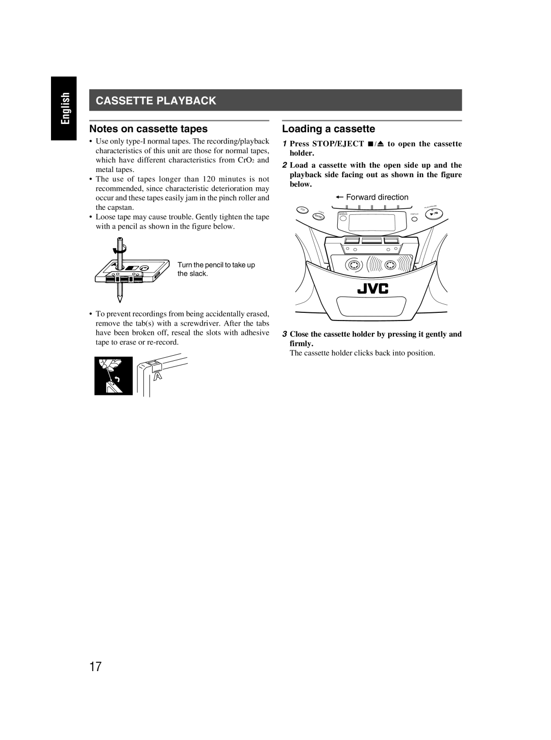 JVC RC-EX30B manual Cassette Playback, Loading a cassette, Close the cassette holder by pressing it gently and firmly 