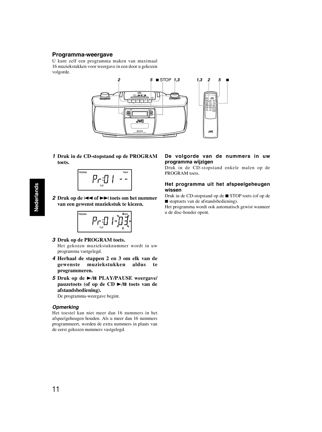 JVC rc-st3sl manual Programma-weergave, De volgorde van de nummers in uw, Programma wijzigen, Opmerking 