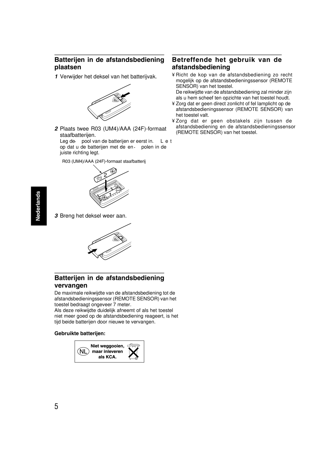 JVC rc-st3sl manual Batterijen in de afstandsbediening plaatsen, Betreffende het gebruik van de afstandsbediening 