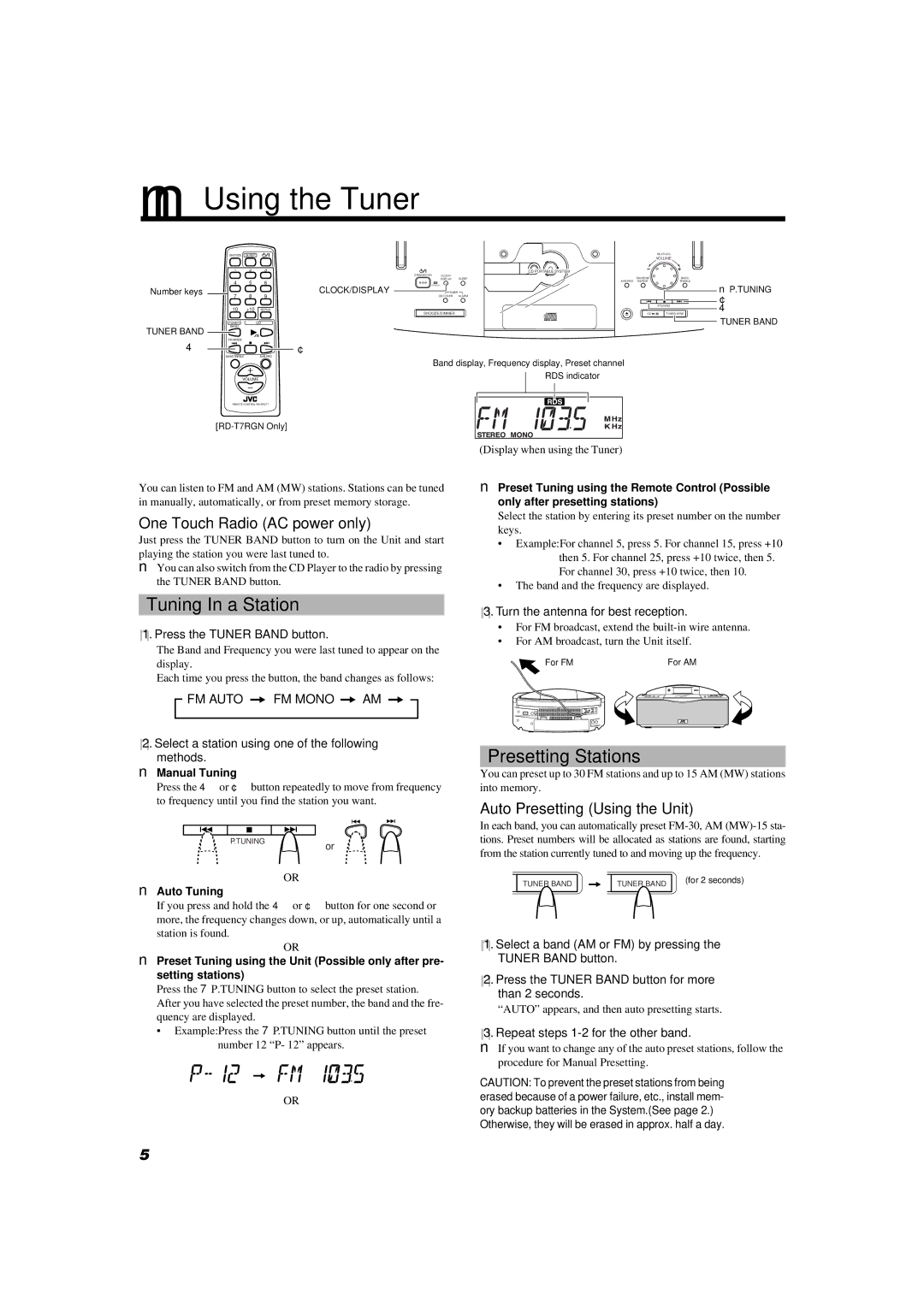 JVC RD-T7RGN, RD-T5RBU manual Using the Tuner, Tuning In a Station, Presetting Stations, One Touch Radio AC power only 