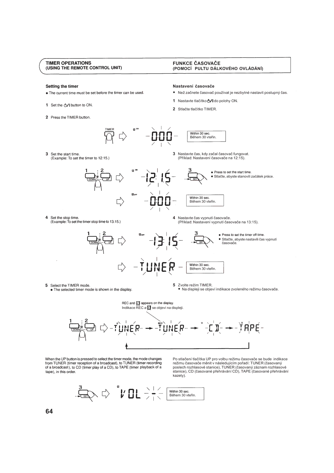 JVC RV-B99BK manual Funkce Èasovaèe, POMOCå Pultu Dálkového OVLÁDÁNå Nastavení èasovaèe 