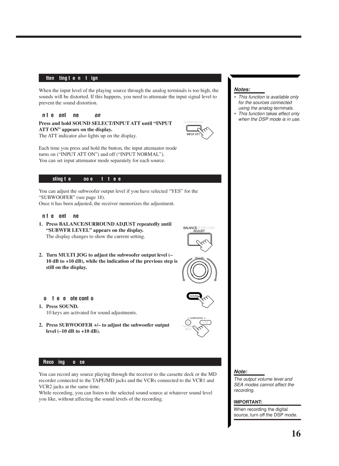 JVC RX-1024VBK manual Attenuating the Input Signal, Adjusting the Subwoofer Output Level, Press Sound, Recording a Source 