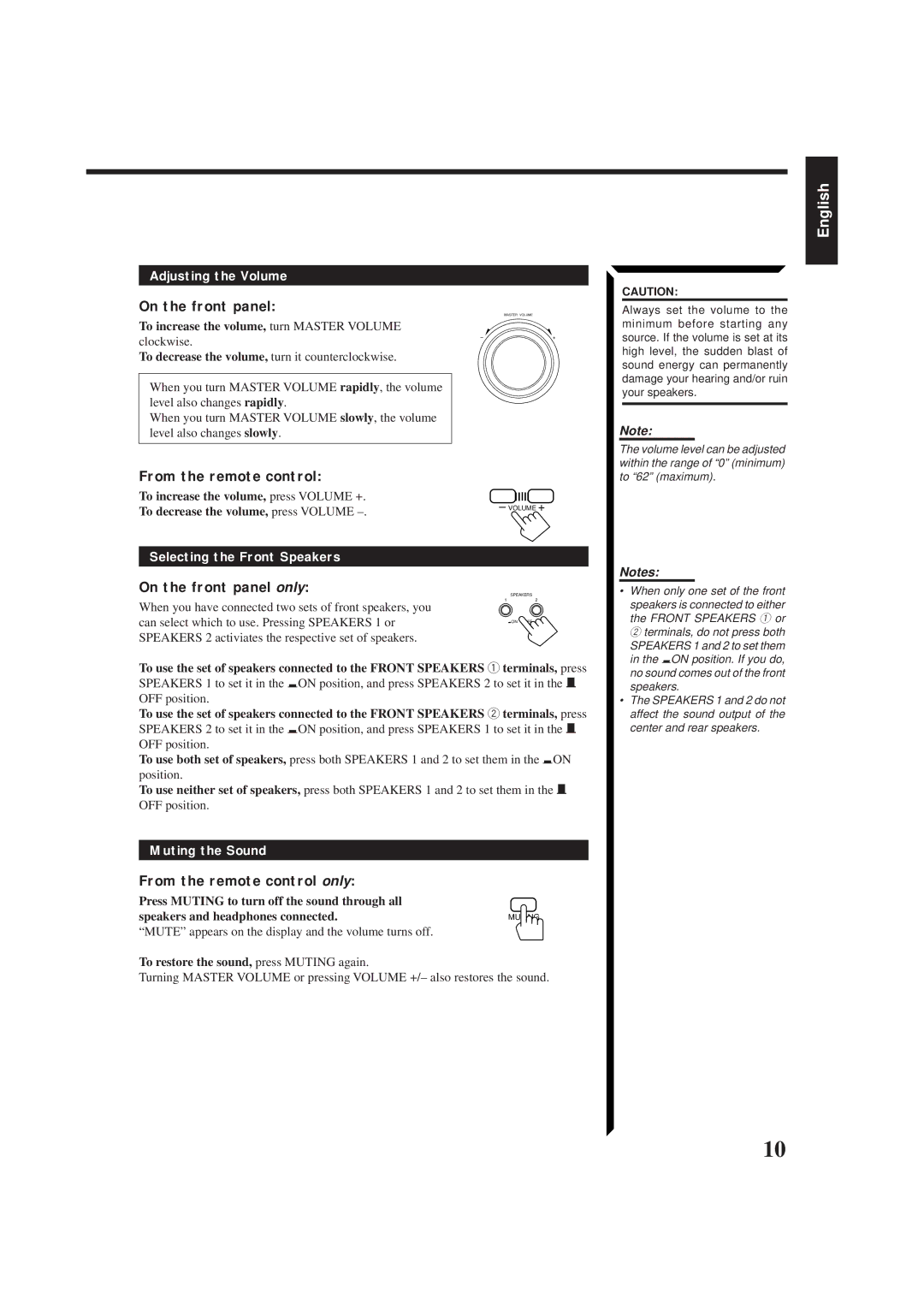 JVC RX-554RBK On the front panel only, From the remote control only, Adjusting the Volume, Selecting the Front Speakers 