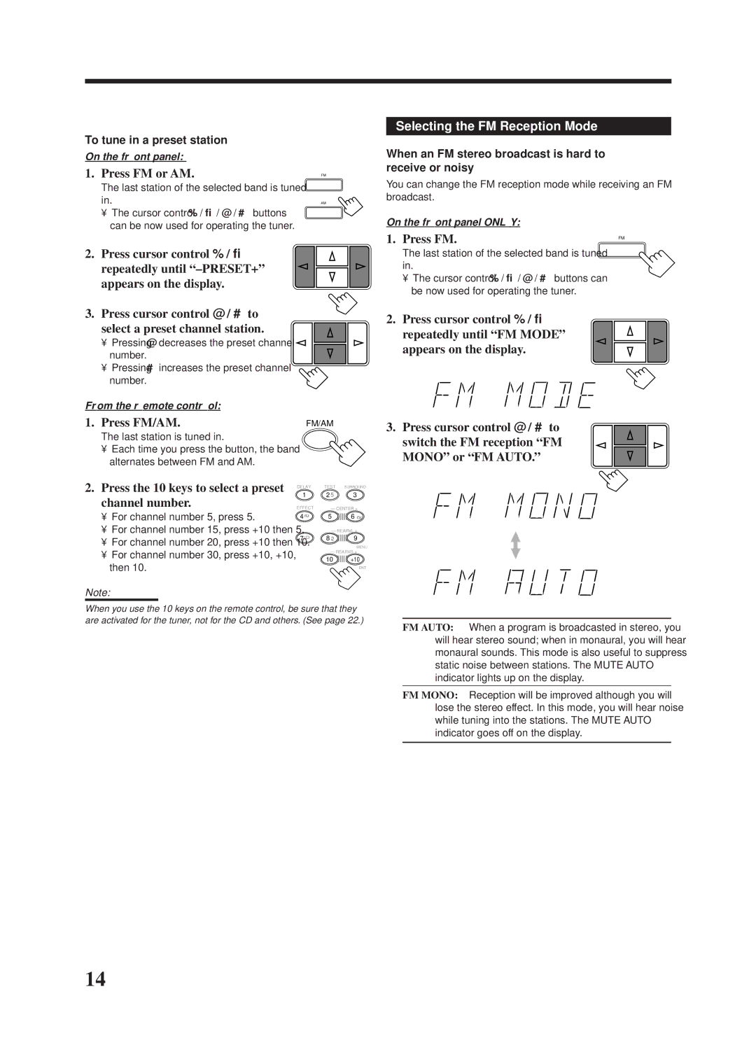 JVC RX-558VBK manual Press FM/AM, Selecting the FM Reception Mode, Press the 10 keys to select a preset channel number 