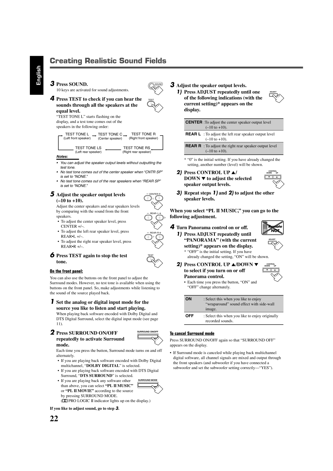 JVC RX-6020VBK manual Press Control UP, Adjust the speaker output levels 10 to +10, Panorama with the current, Tone 