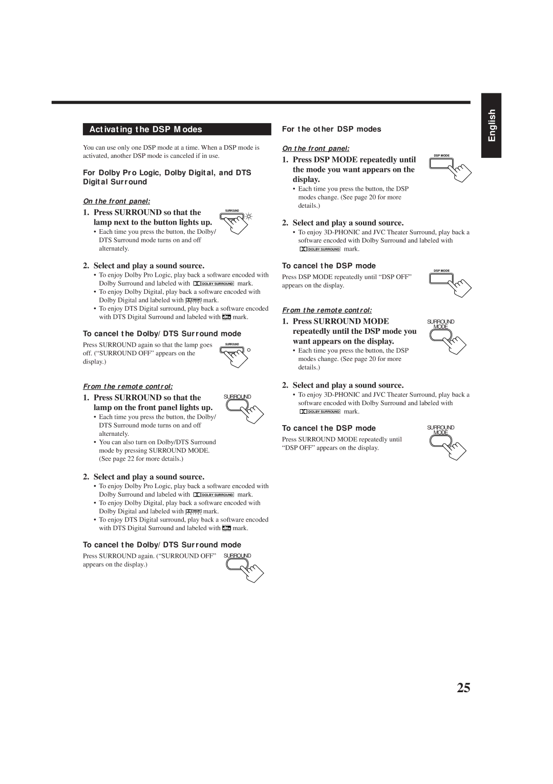 JVC RX-6500VBK manual Activating the DSP Modes, Press Surround so that, Lamp next to the button lights up 